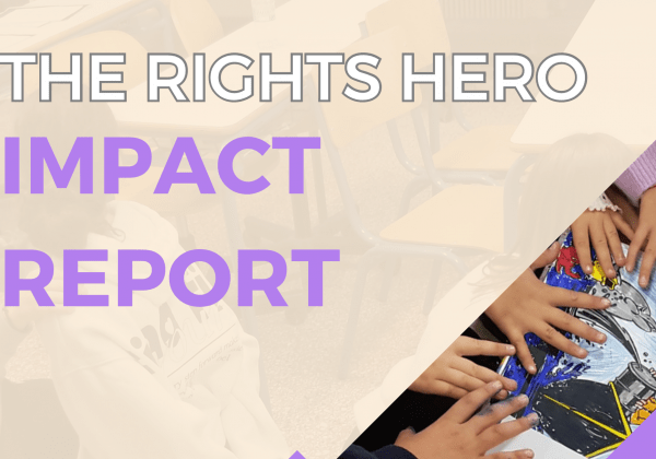 Αναφορά αντίκτυπου προγράμματος Rights Hero