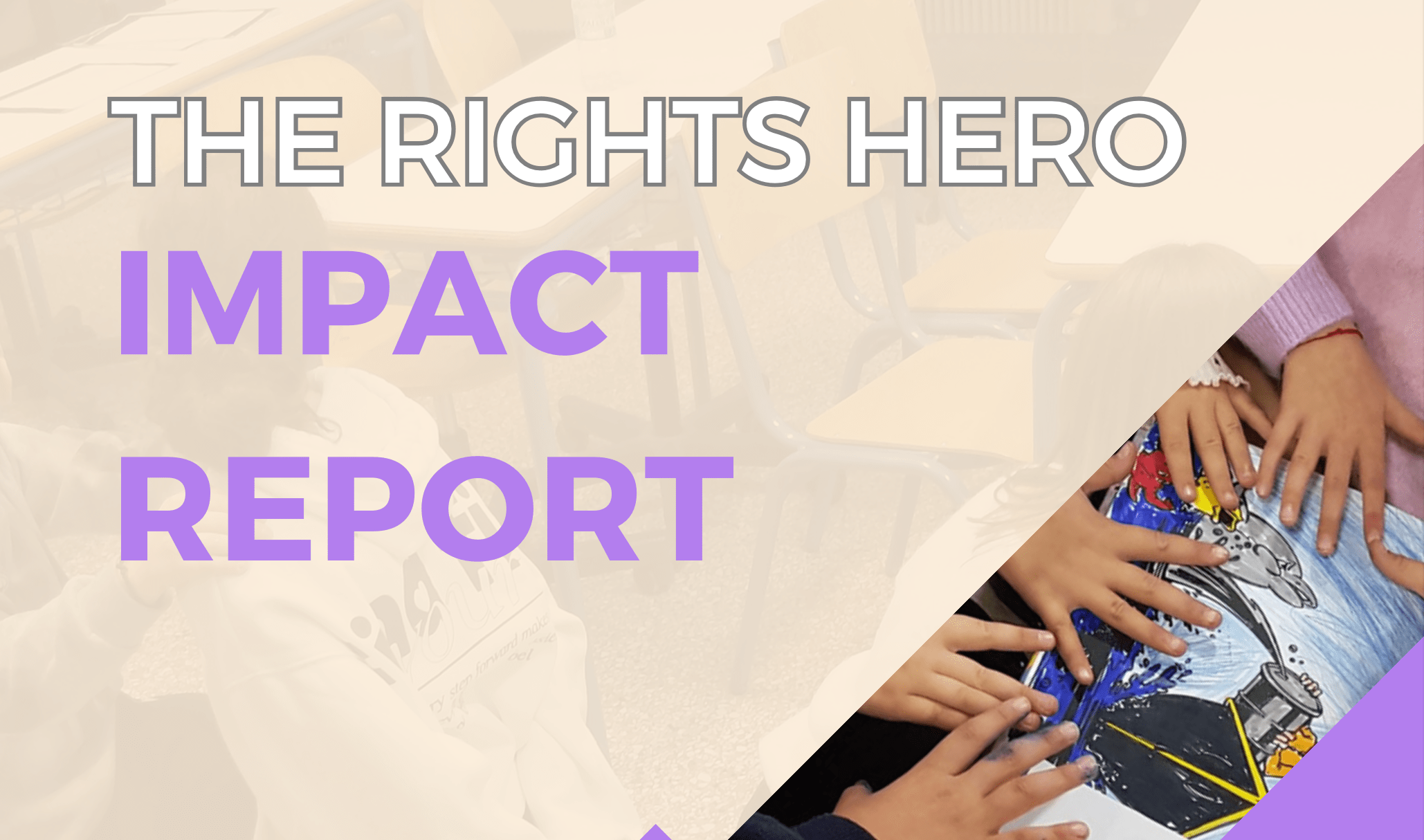 Αναφορά αντίκτυπου προγράμματος Rights Hero